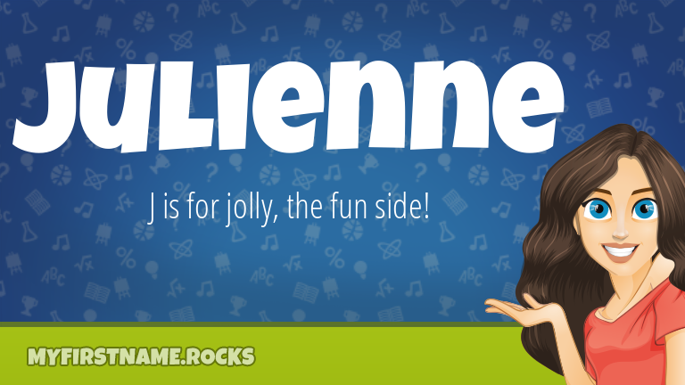 My First Name Julienne Rocks!