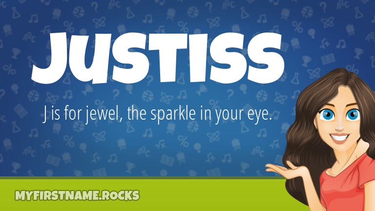 My First Name Justiss Rocks!