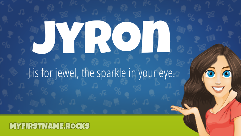 My First Name Jyron Rocks!