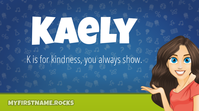 My First Name Kaely Rocks!