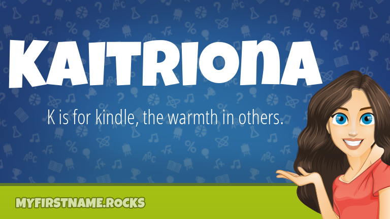 My First Name Kaitriona Rocks!