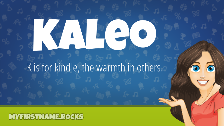 My First Name Kaleo Rocks!