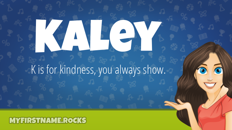 My First Name Kaley Rocks!