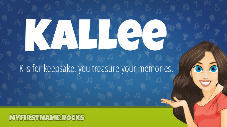 My First Name Kallee Rocks!