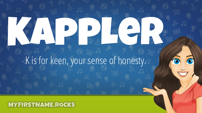 My First Name Kappler Rocks!
