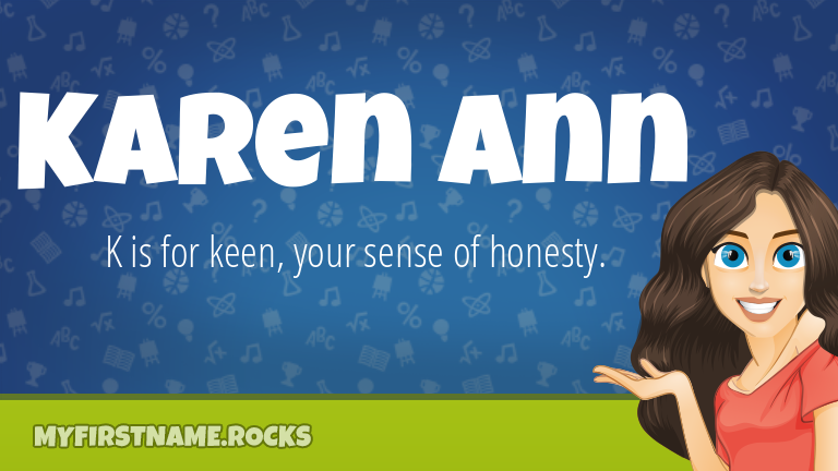 My First Name Karen Ann Rocks!
