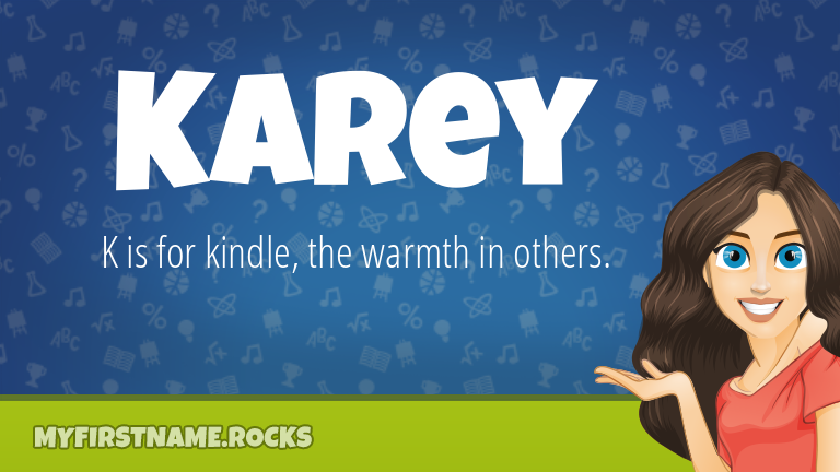 My First Name Karey Rocks!