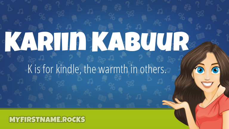 My First Name Kariin Kabuur Rocks!