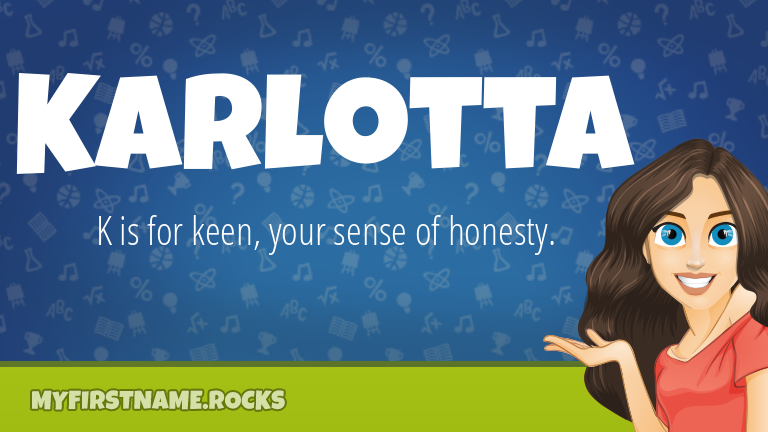 My First Name Karlotta Rocks!