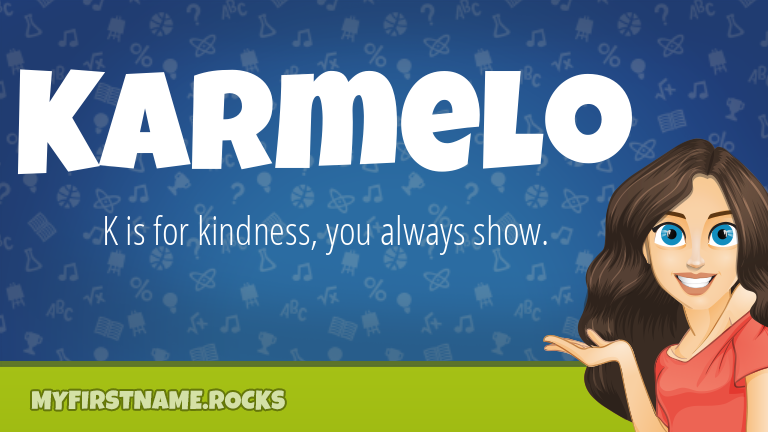 My First Name Karmelo Rocks!