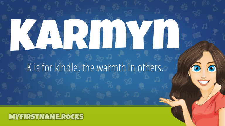 My First Name Karmyn Rocks!