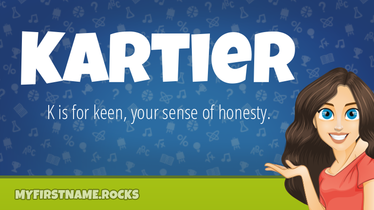 My First Name Kartier Rocks!