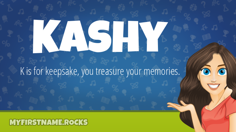 My First Name Kashy Rocks!
