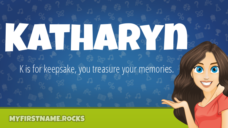 My First Name Katharyn Rocks!