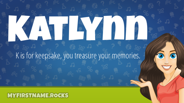 My First Name Katlynn Rocks!