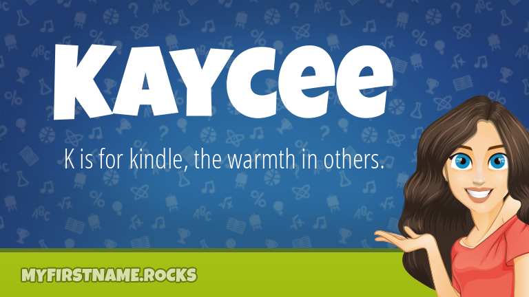 My First Name Kaycee Rocks!