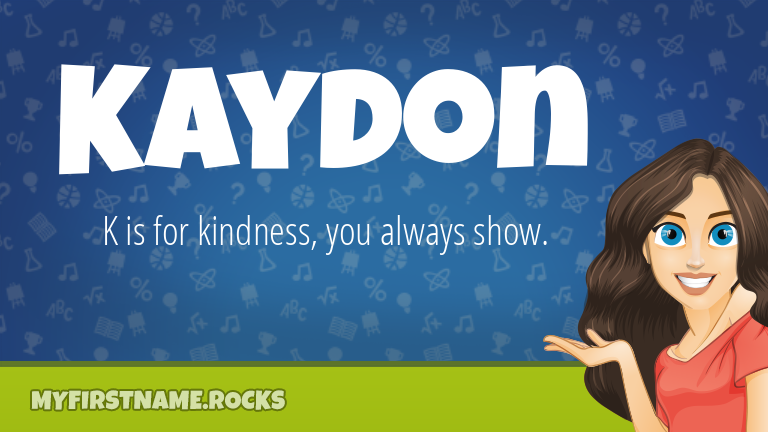 My First Name Kaydon Rocks!