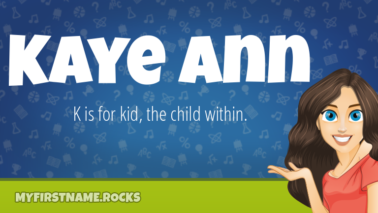 My First Name Kaye Ann Rocks!