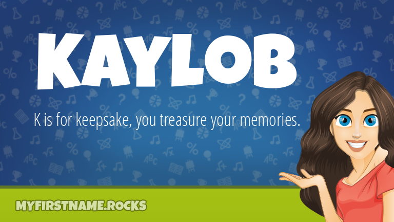 My First Name Kaylob Rocks!