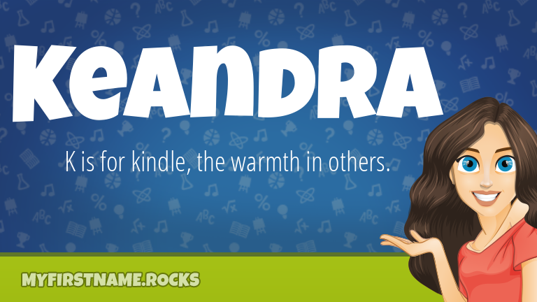 My First Name Keandra Rocks!