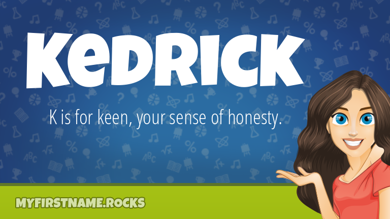 My First Name Kedrick Rocks!