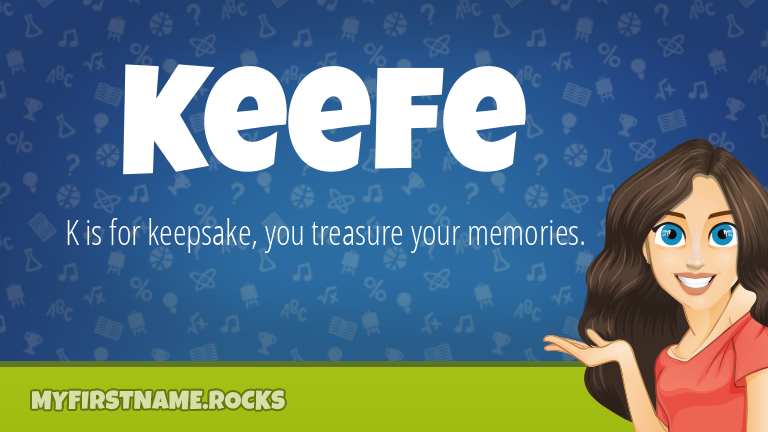My First Name Keefe Rocks!