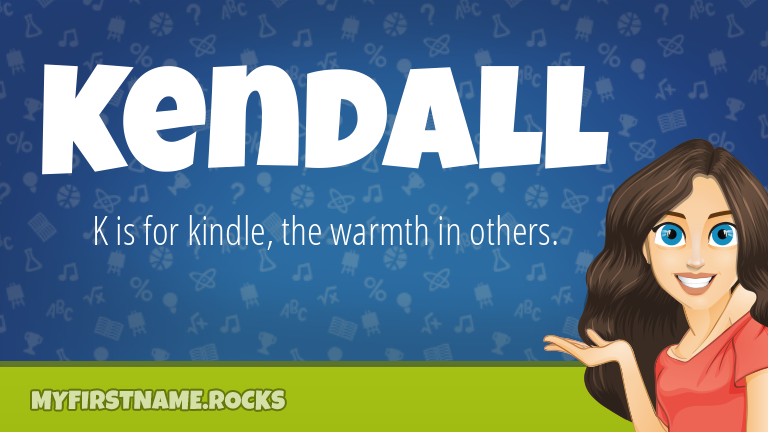 My First Name Kendall Rocks!