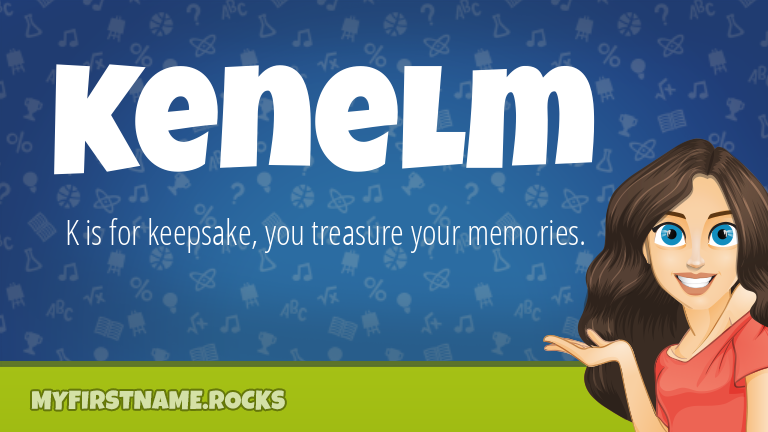 My First Name Kenelm Rocks!