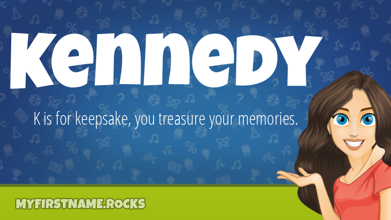 My First Name Kennedy Rocks!