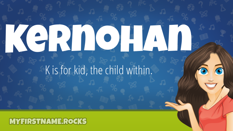 My First Name Kernohan Rocks!