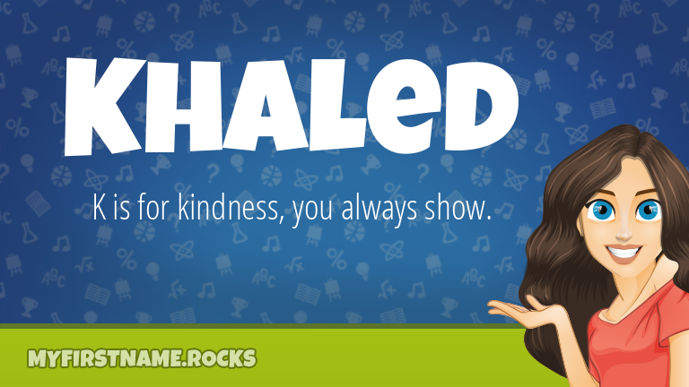 My First Name Khaled Rocks!
