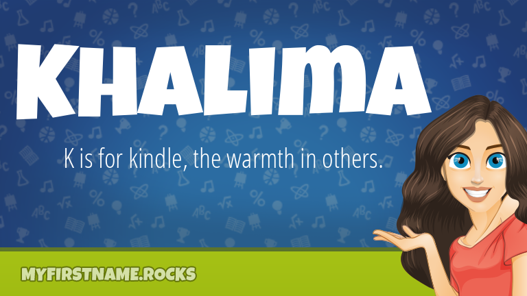 My First Name Khalima Rocks!