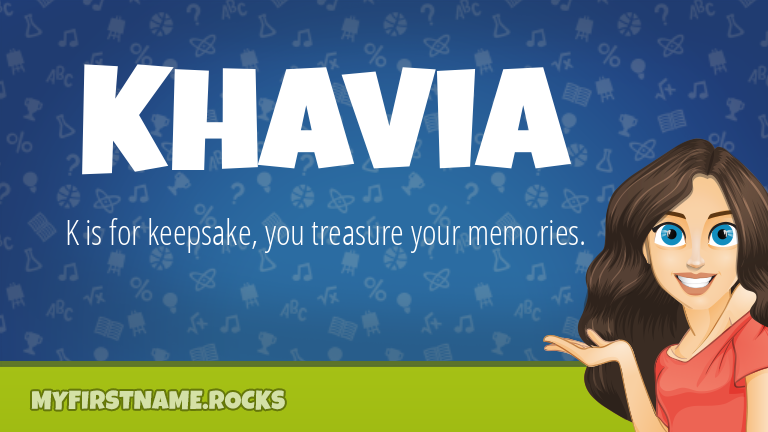 My First Name Khavia Rocks!