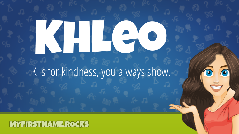 My First Name Khleo Rocks!