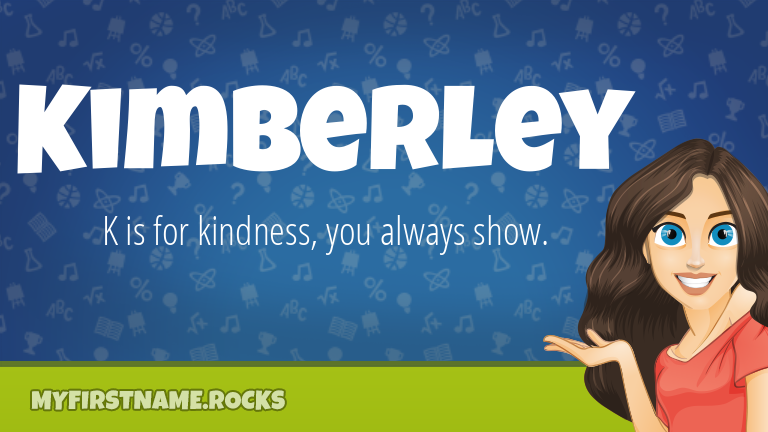 My First Name Kimberley Rocks!