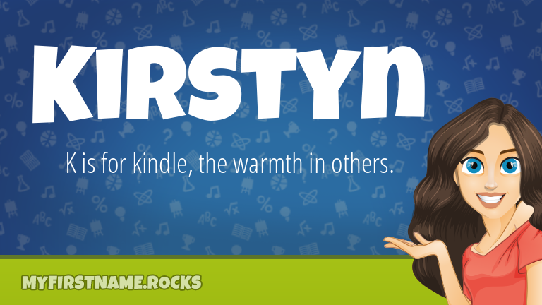 My First Name Kirstyn Rocks!