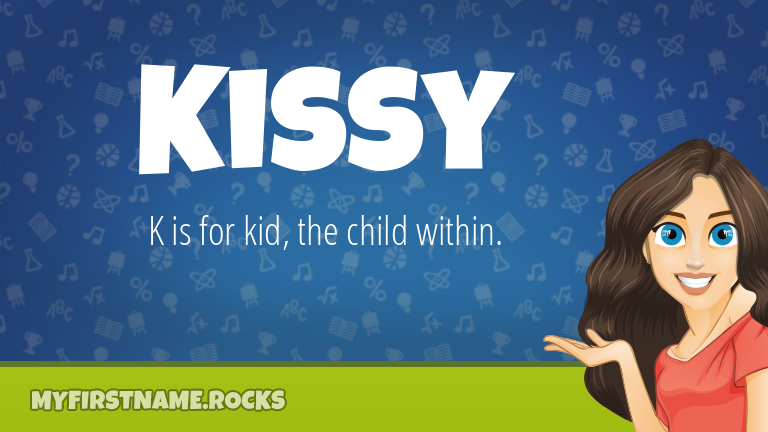 My First Name Kissy Rocks!