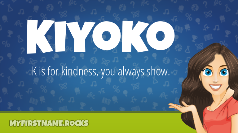 My First Name Kiyoko Rocks!