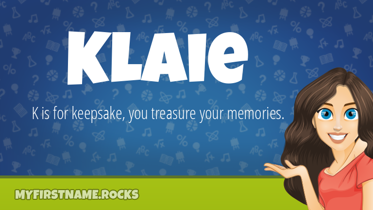My First Name Klaie Rocks!
