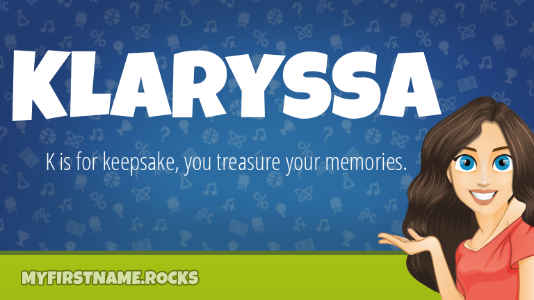My First Name Klaryssa Rocks!