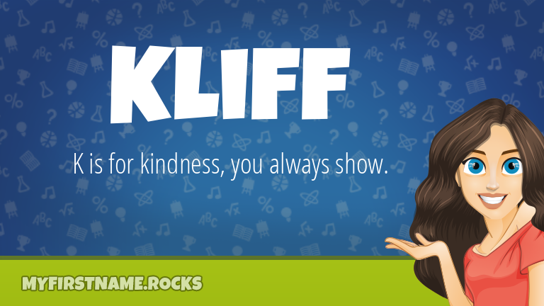 My First Name Kliff Rocks!