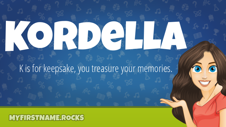 My First Name Kordella Rocks!