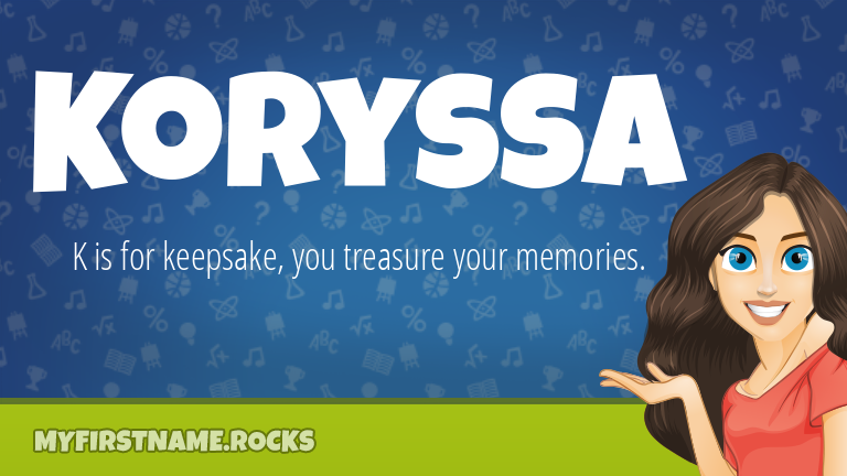 My First Name Koryssa Rocks!