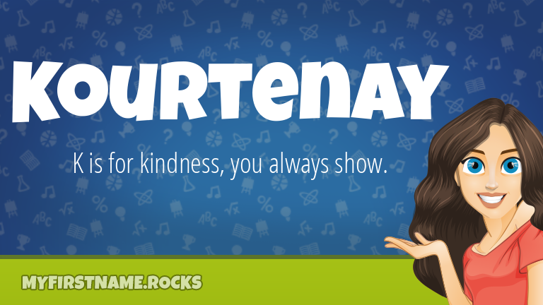 My First Name Kourtenay Rocks!