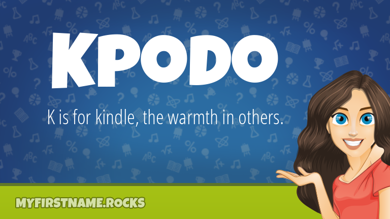 My First Name Kpodo Rocks!