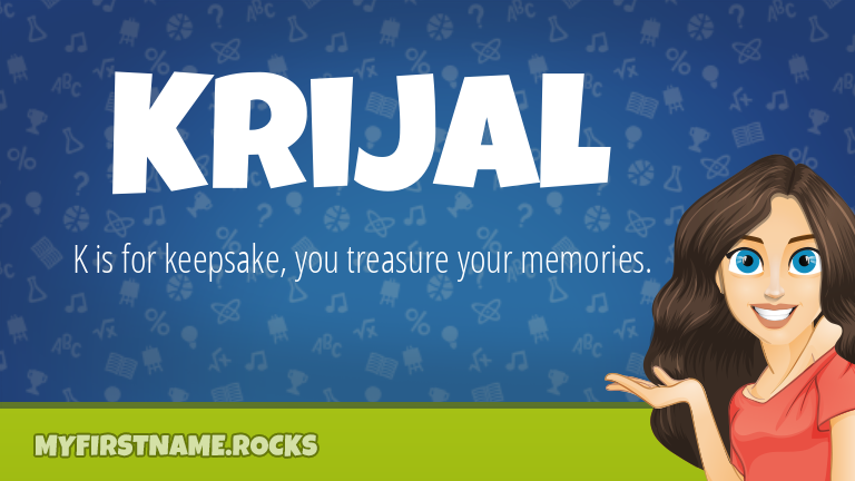 My First Name Krijal Rocks!