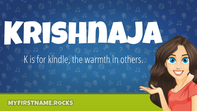 My First Name Krishnaja Rocks!