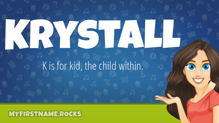 My First Name Krystall Rocks!