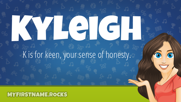 My First Name Kyleigh Rocks!