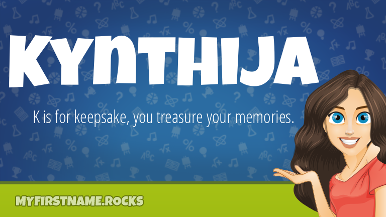 My First Name Kynthija Rocks!